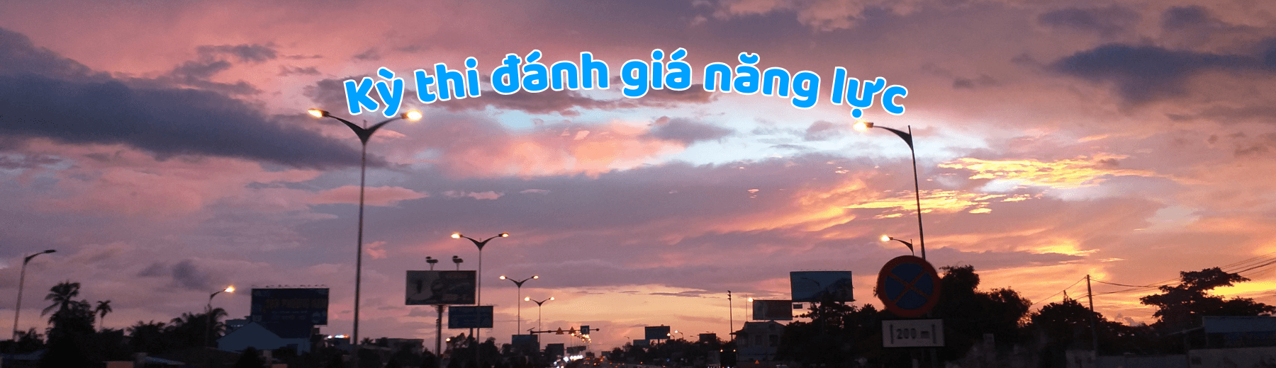 Kỳ thi đánh giá năng lực năm ấy